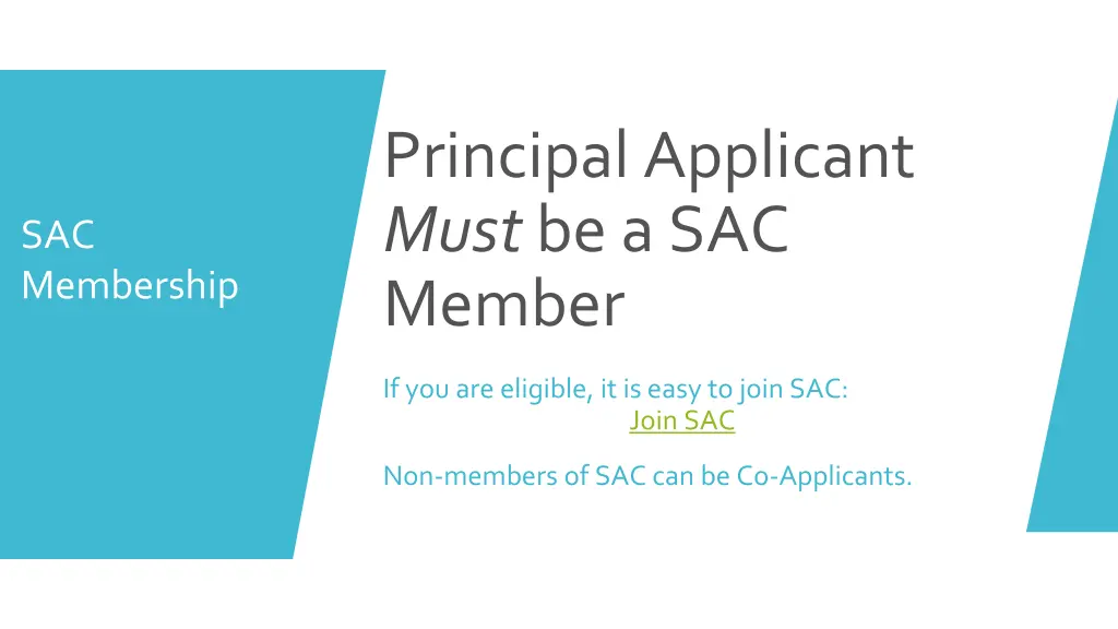 principal applicant must be a sac member