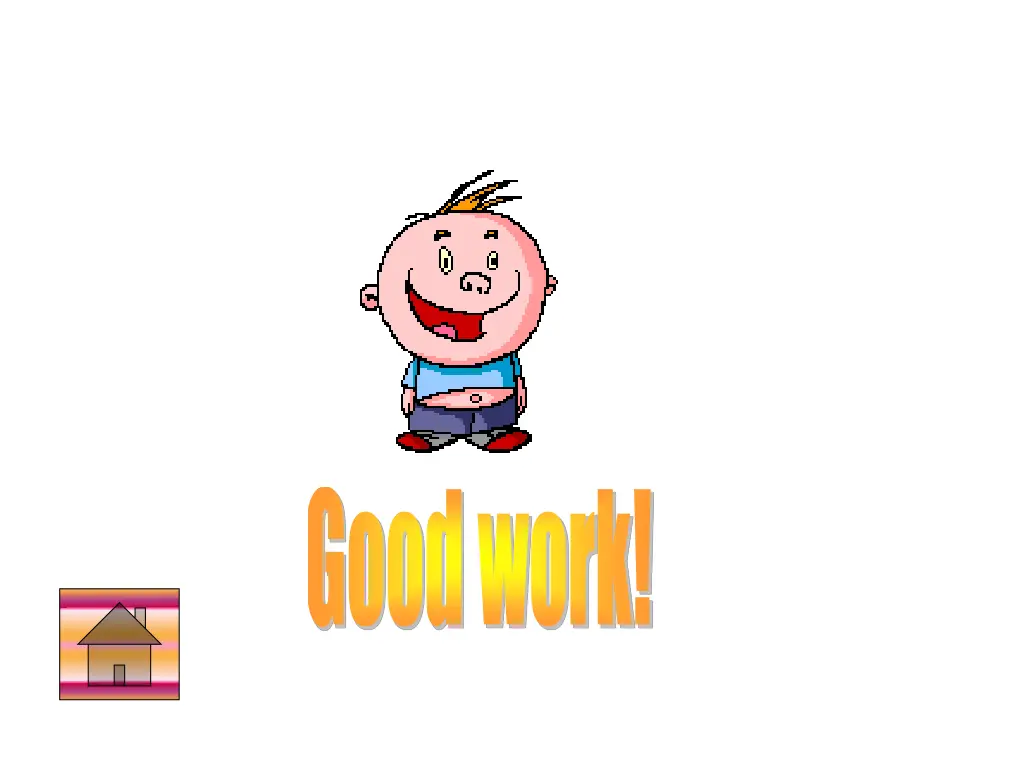 good work