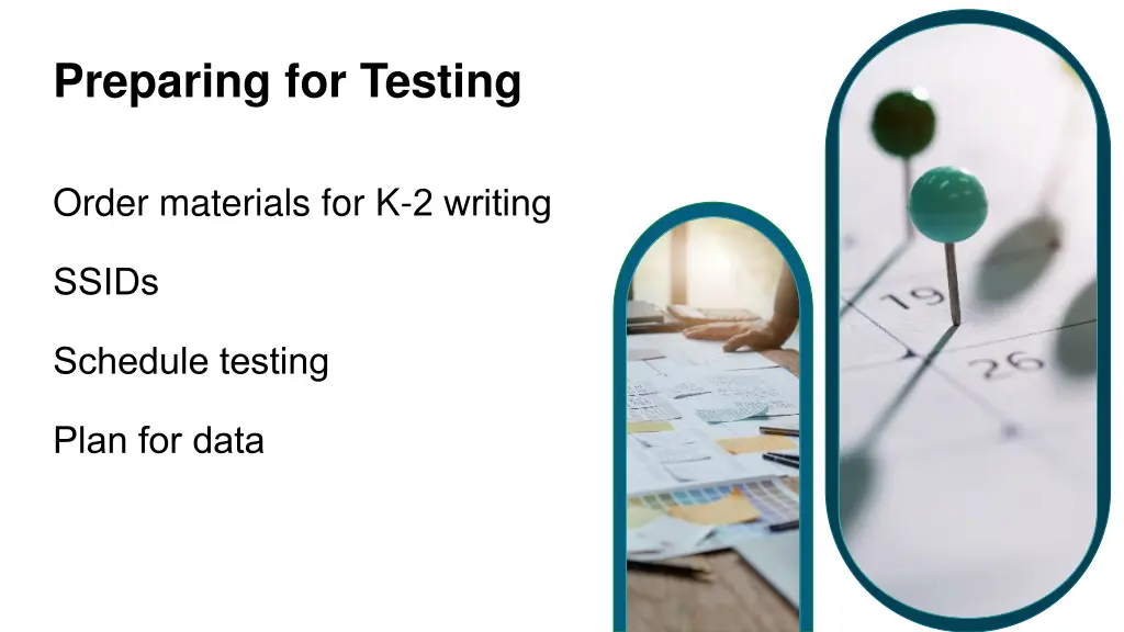 preparing for testing