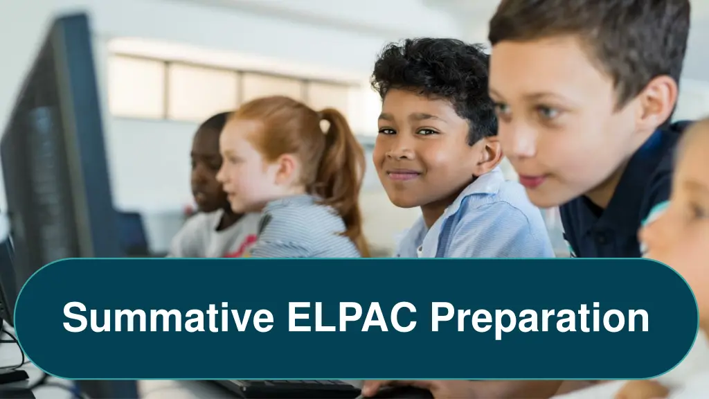 summative elpac preparation