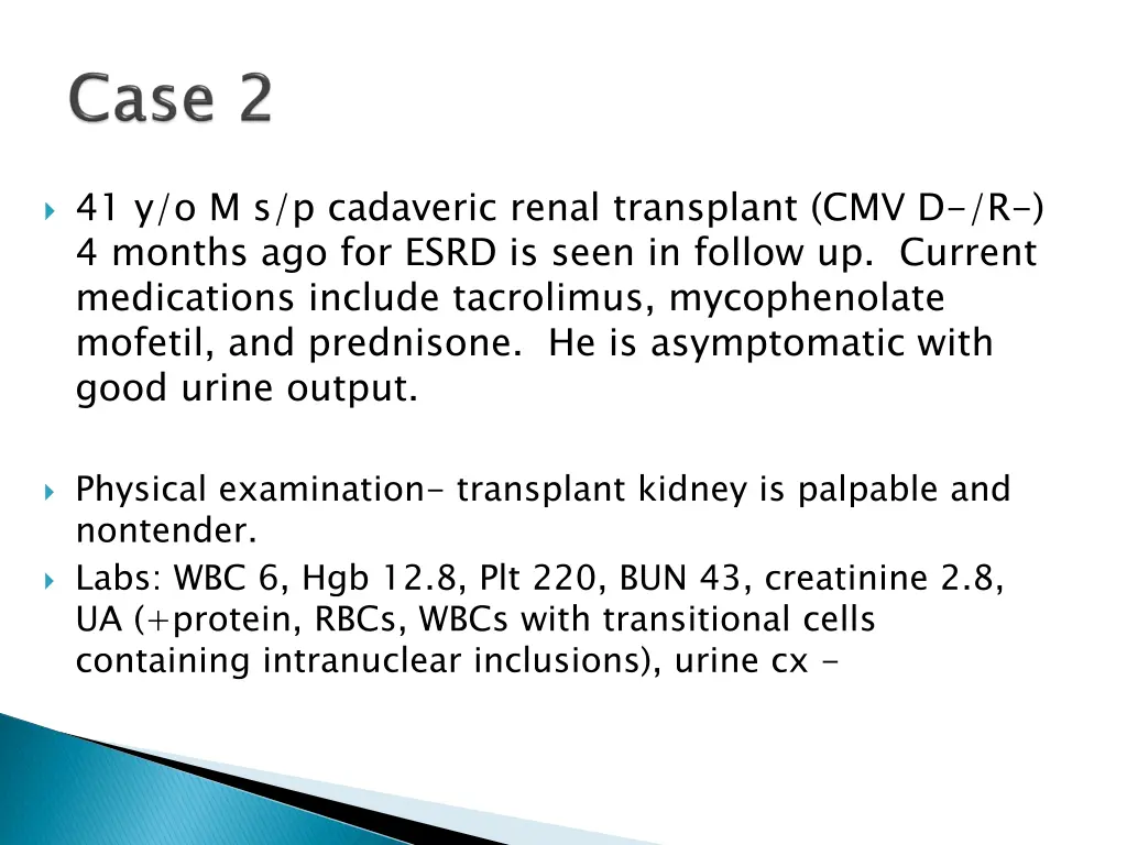 41 y o m s p cadaveric renal transplant