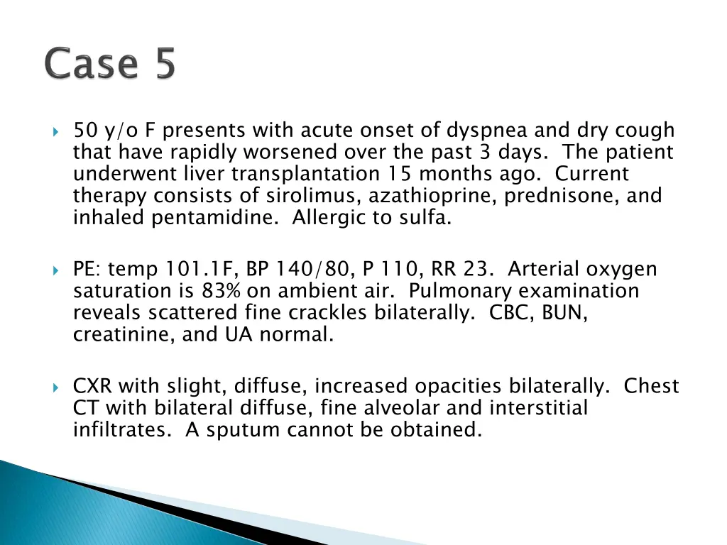 50 y o f presents with acute onset of dyspnea
