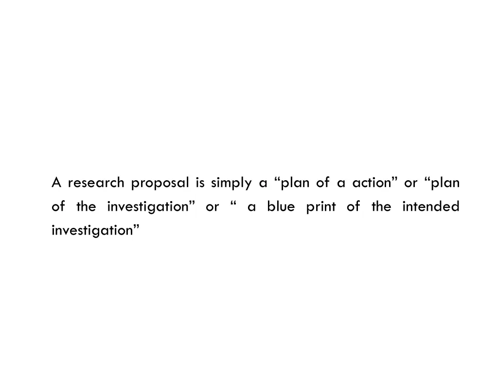a research proposal is simply a plan of a action