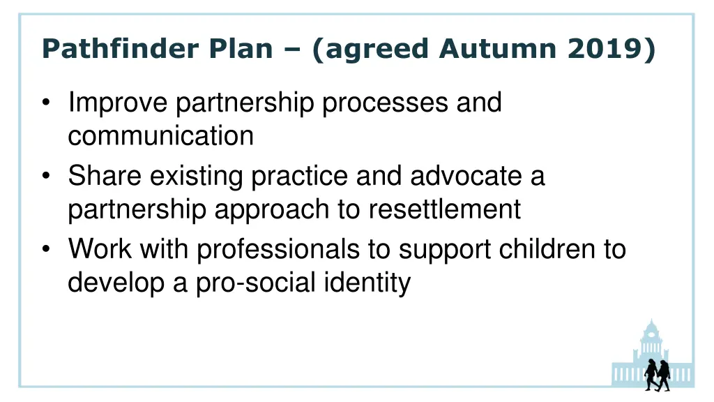 pathfinder plan agreed autumn 2019