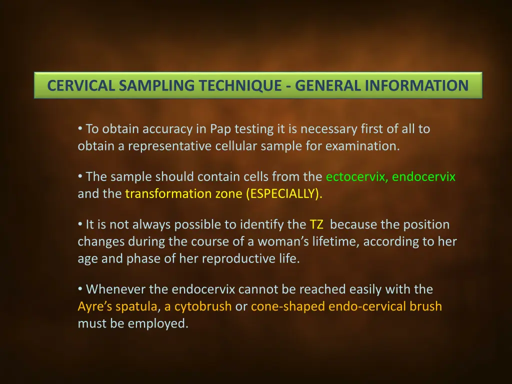 cervical sampling technique general information