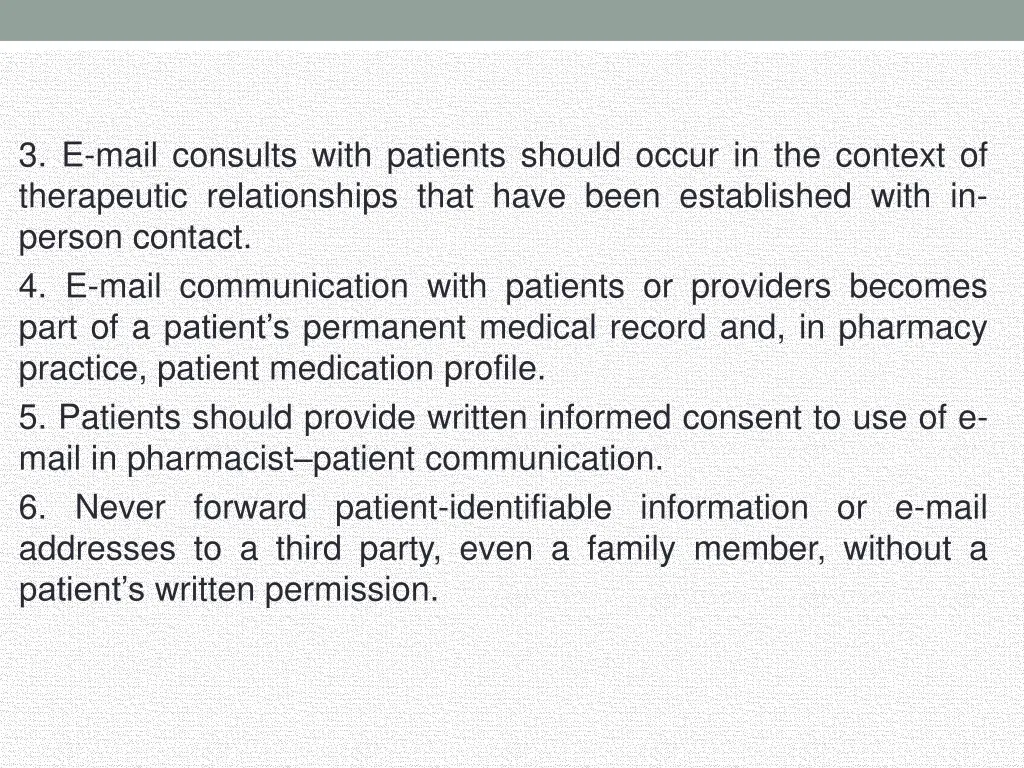 3 e mail consults with patients should occur