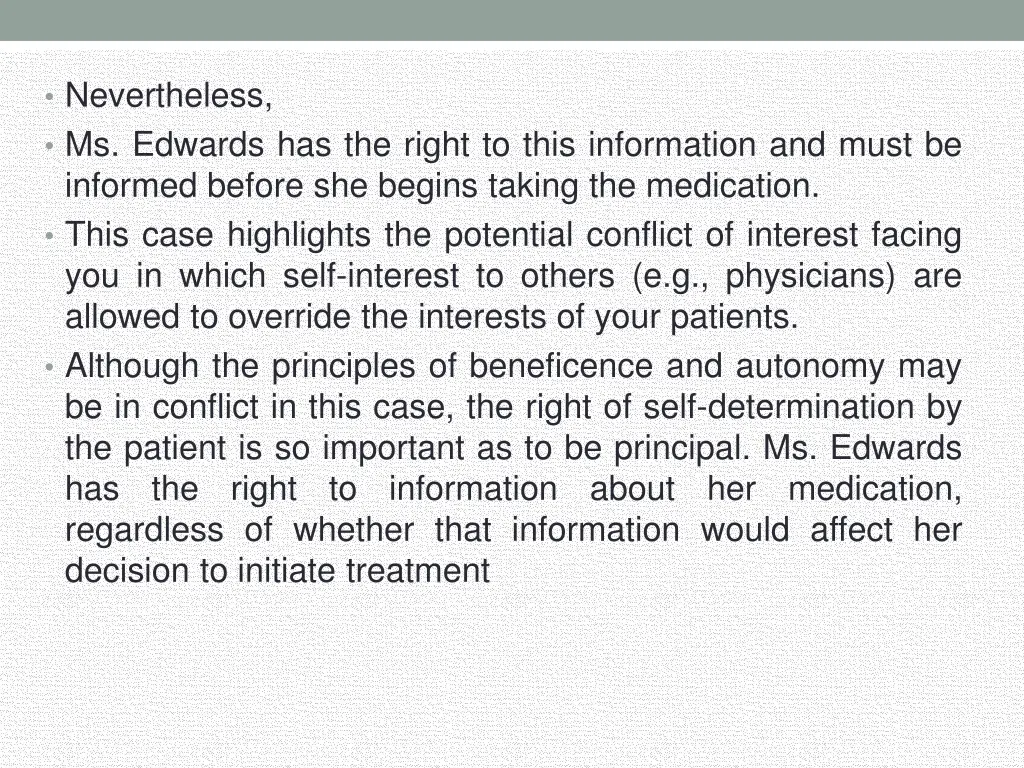 nevertheless ms edwards has the right to this