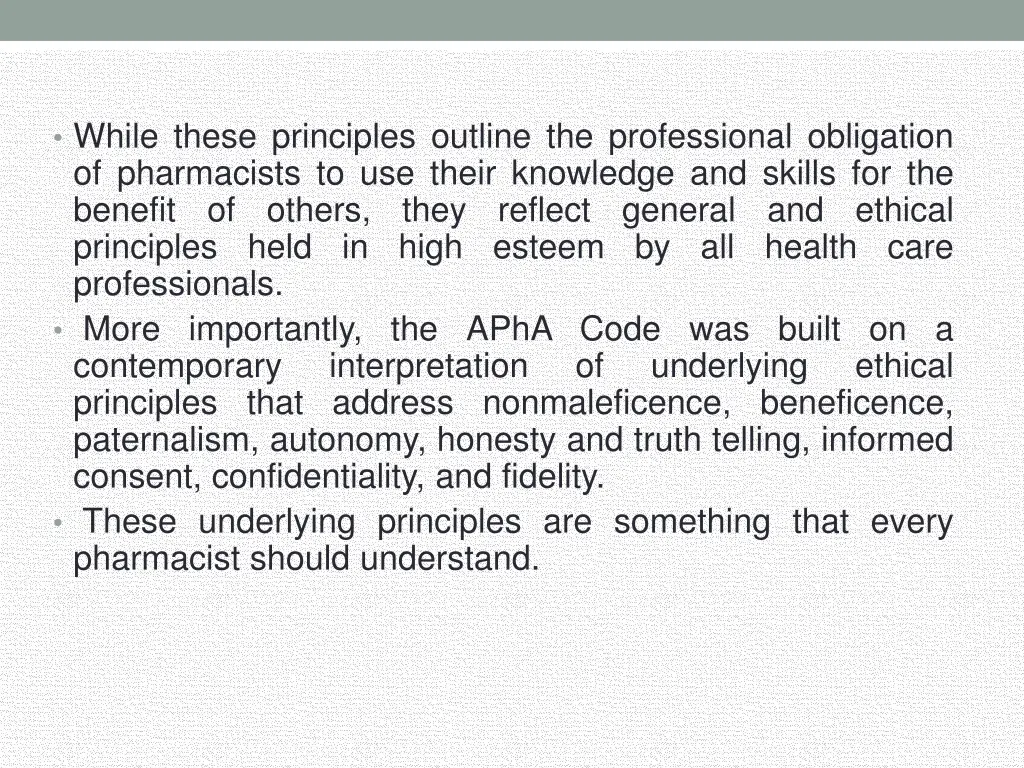 while these principles outline the professional