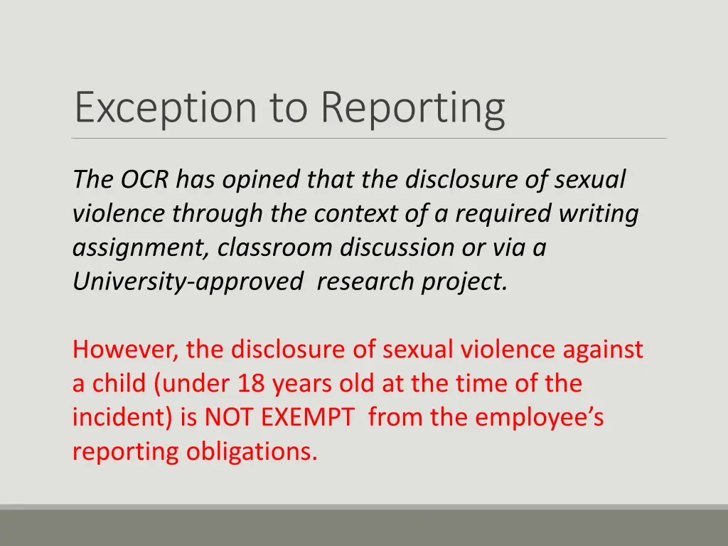 exception to reporting