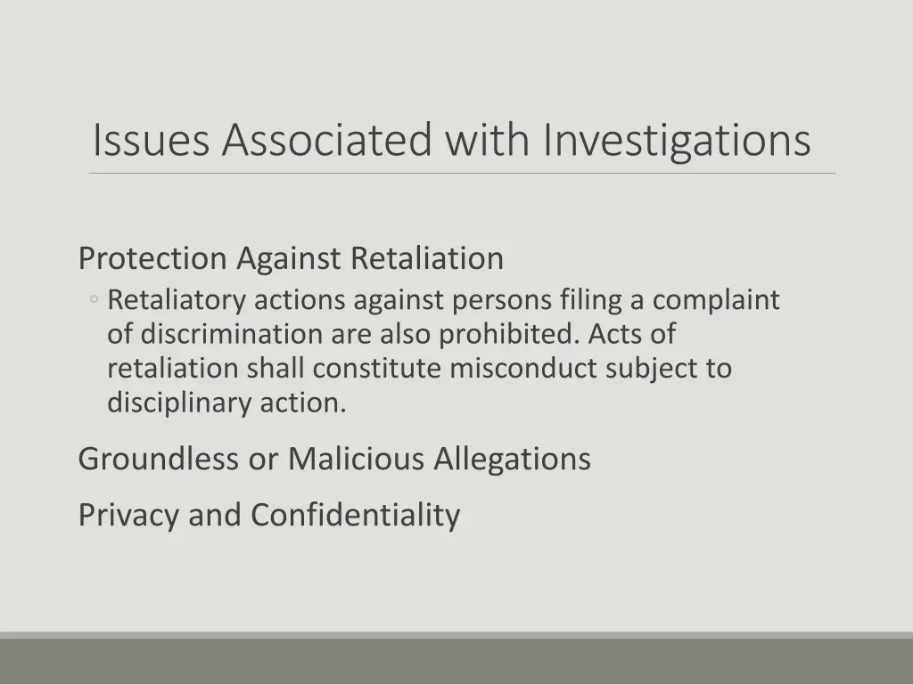 issues associated with investigations