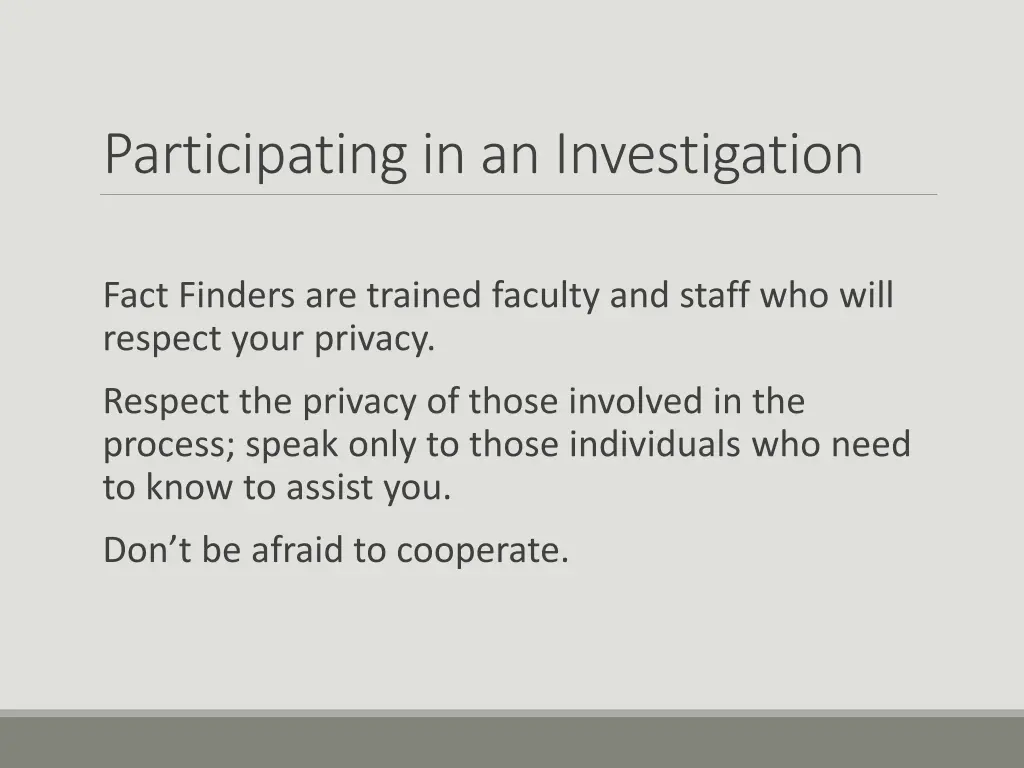 participating in an investigation