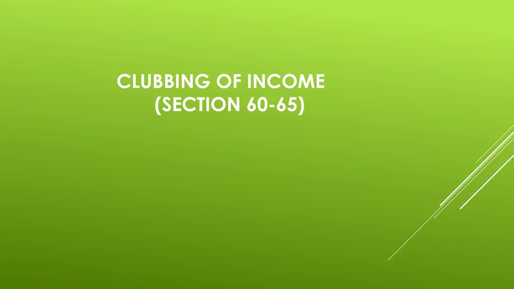 clubbing of income section 60 65
