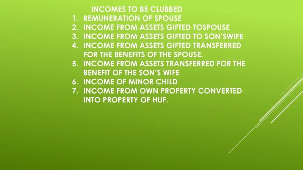 incomes to be clubbed 1 remuneration of spouse