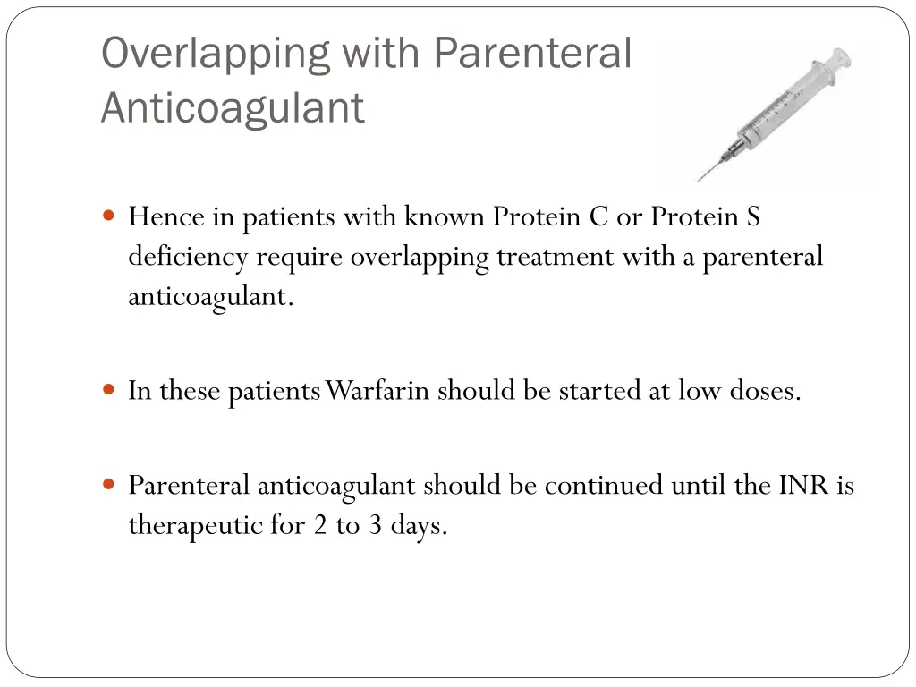 overlapping with parenteral anticoagulant