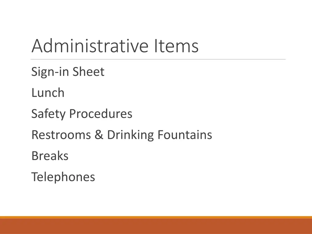 administrative items