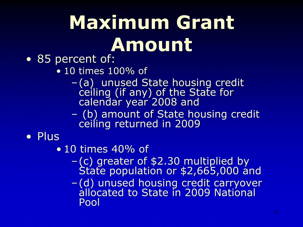 maximum grant amount 85 percent of 10 times