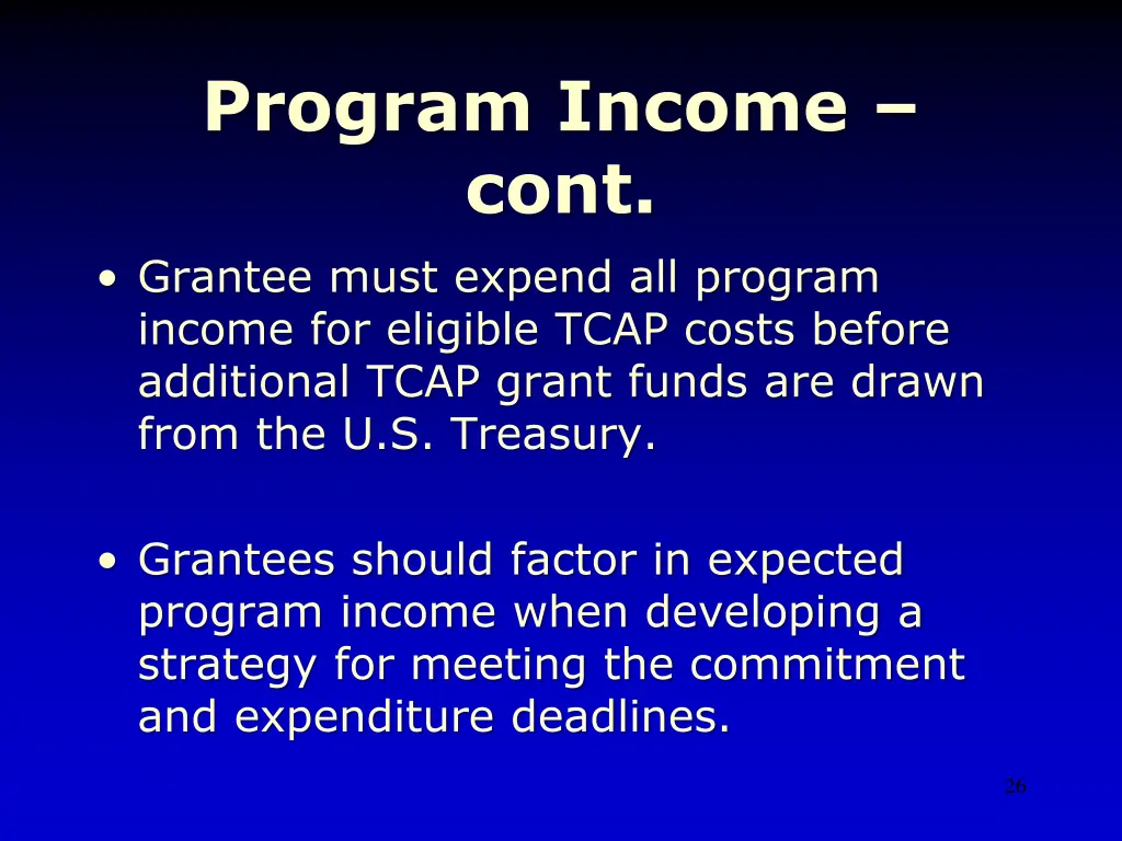 program income cont grantee must expend