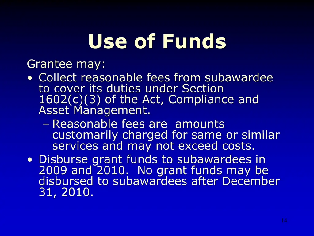 use of funds grantee may collect reasonable fees