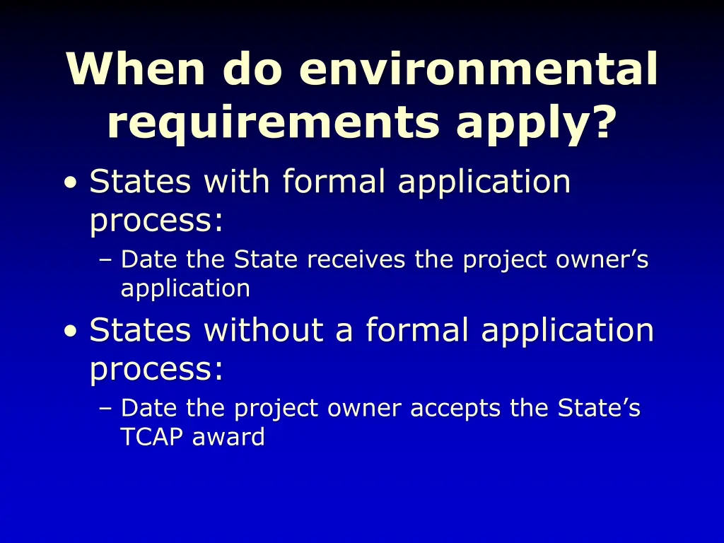 when do environmental requirements apply states