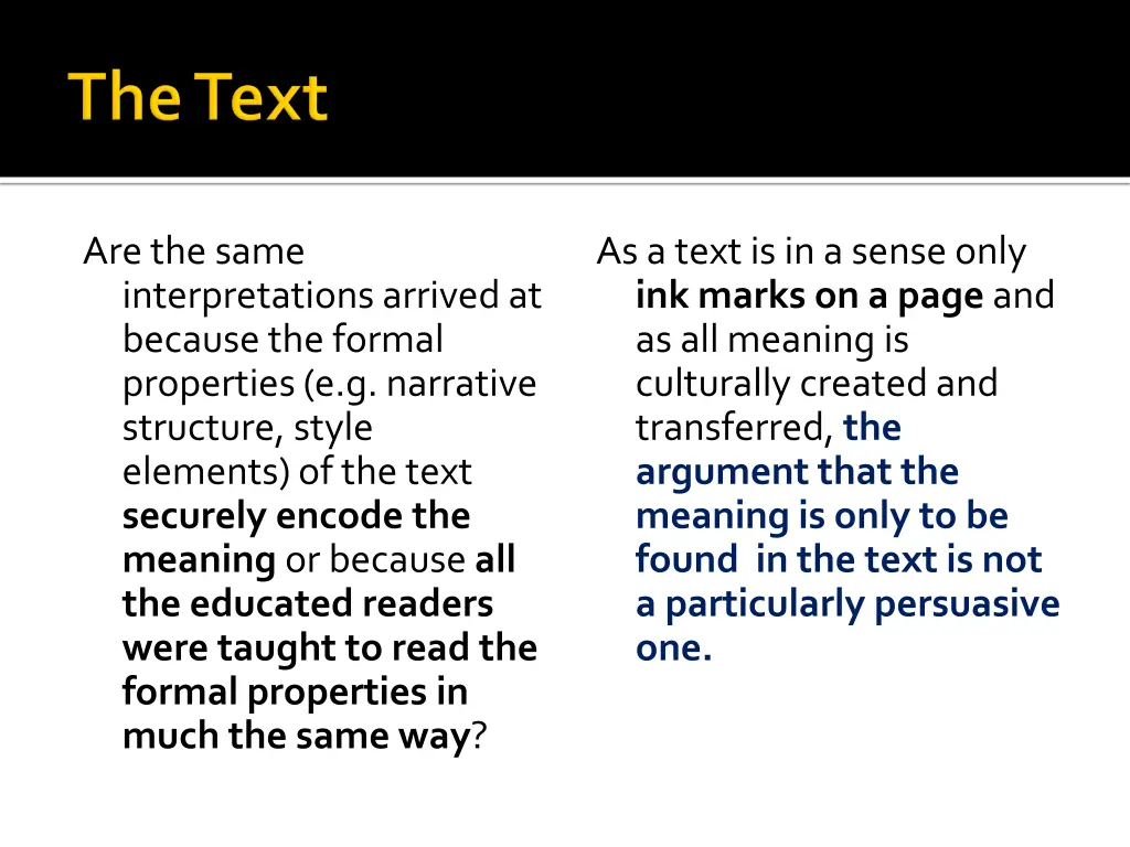 are the same interpretations arrived at because