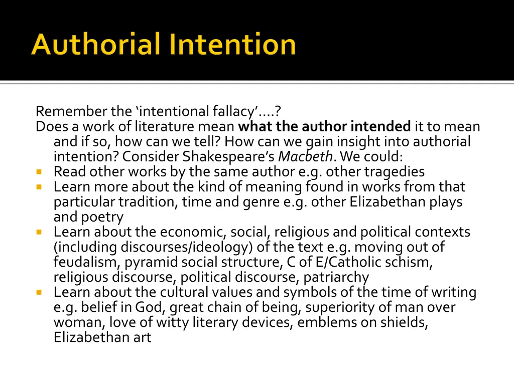 remember the intentional fallacy does a work