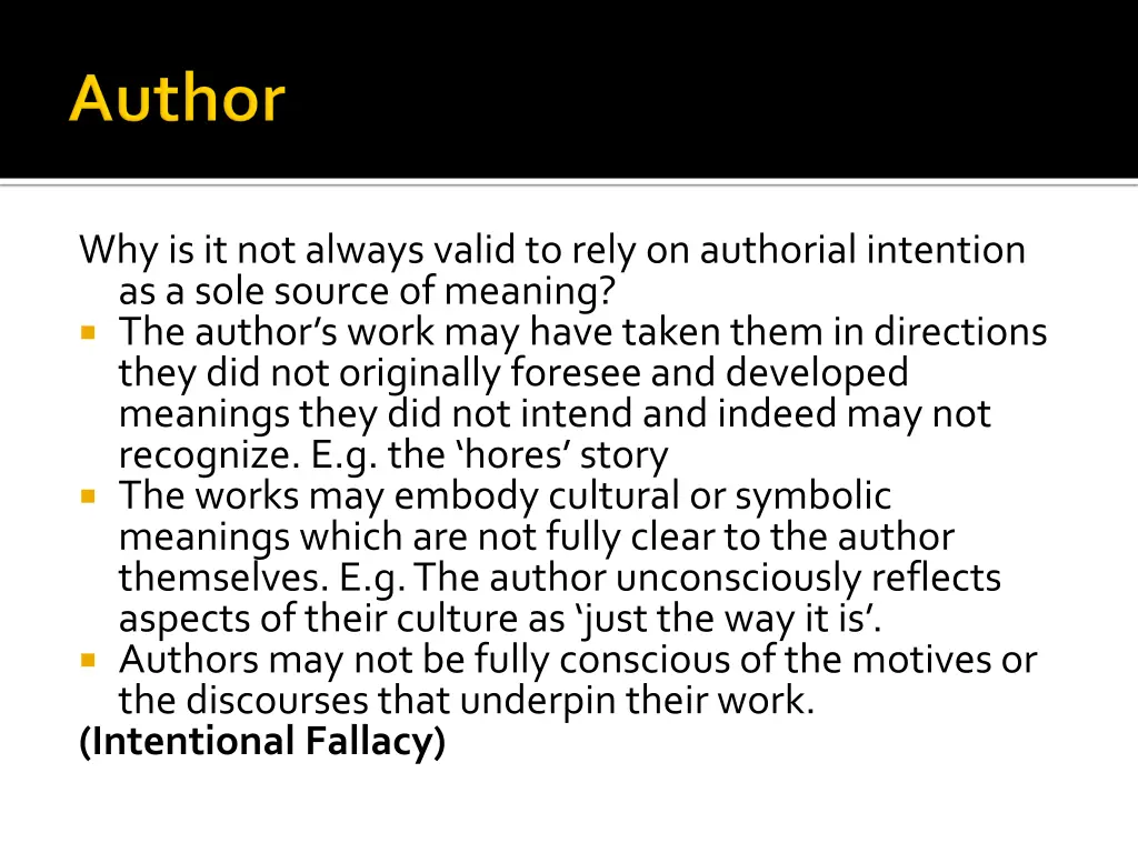 why is it not always valid to rely on authorial
