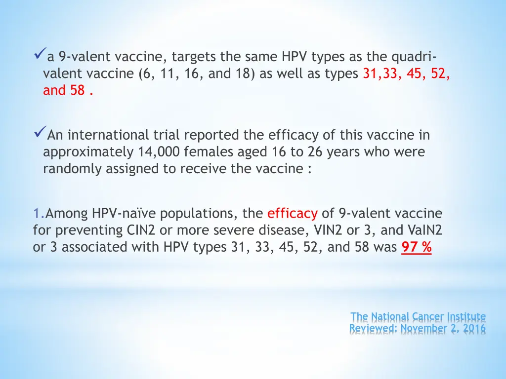 a 9 valent vaccine targets the same hpv types