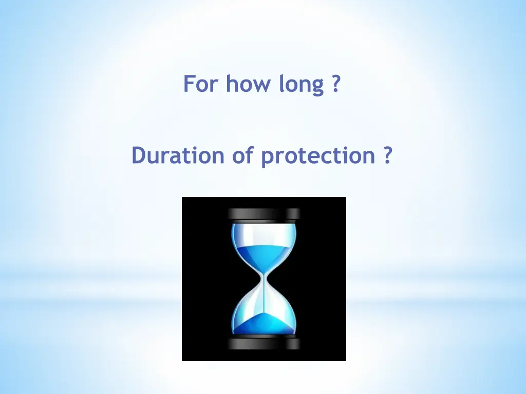 for how long