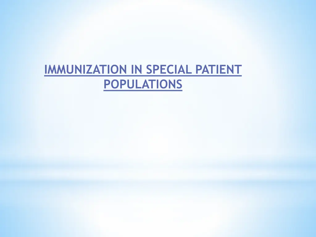 immunization in special patient populations