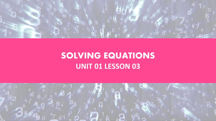 solving equations unit 01 lesson 03