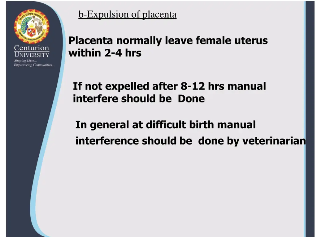 b expulsion of placenta