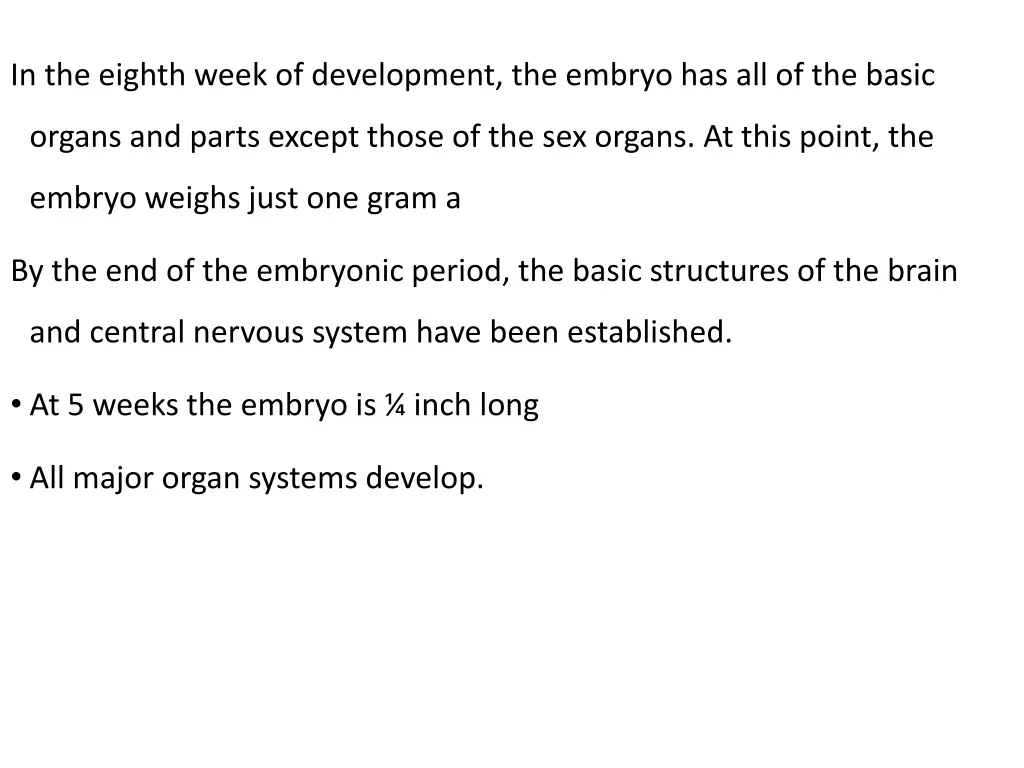 in the eighth week of development the embryo
