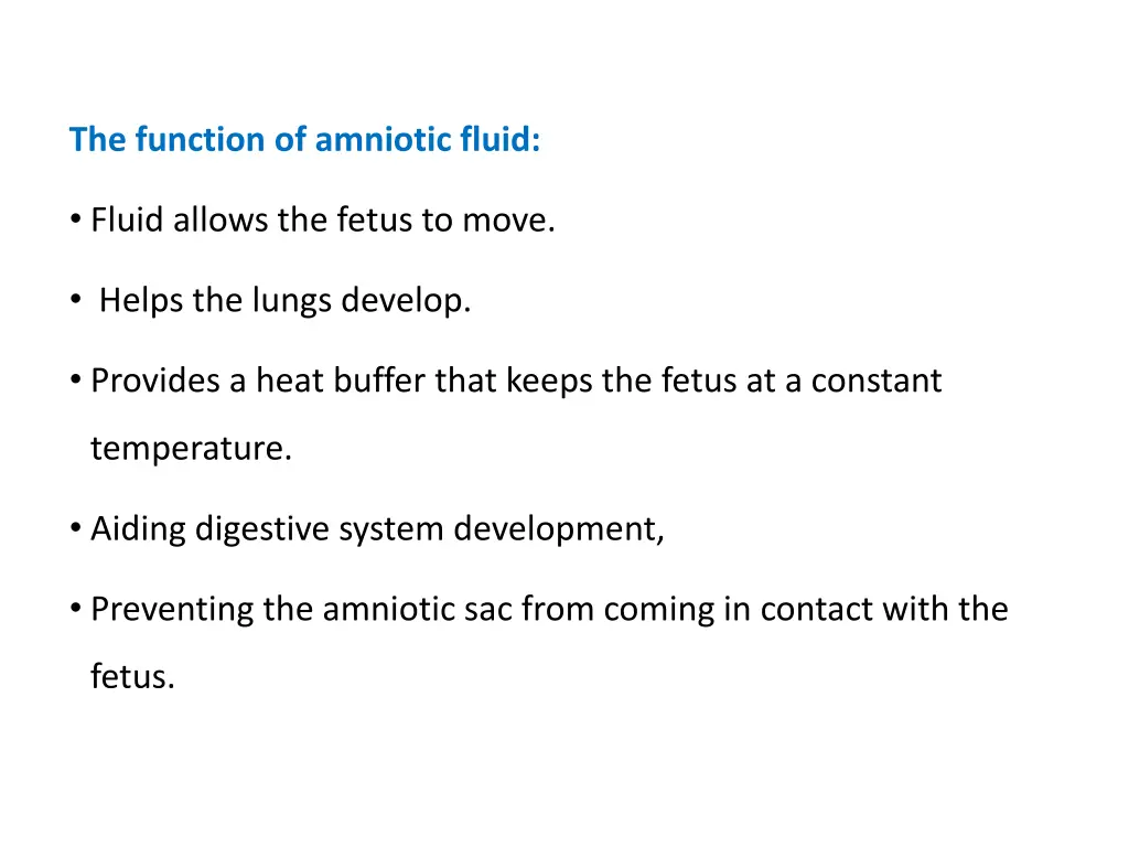 the function of amniotic fluid