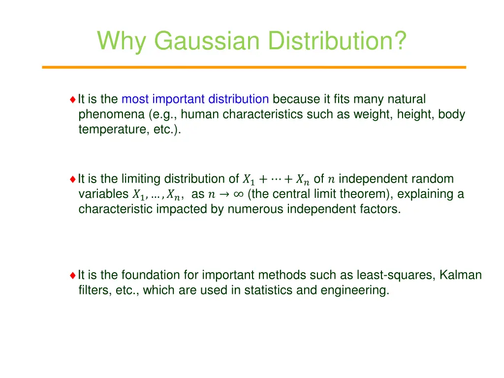 why gaussian distribution