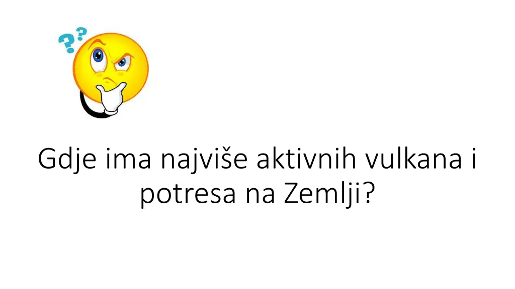 gdje ima najvi e aktivnih vulkana i potresa