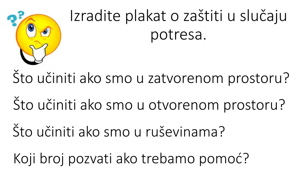 izradite plakat o za titi u slu aju potresa