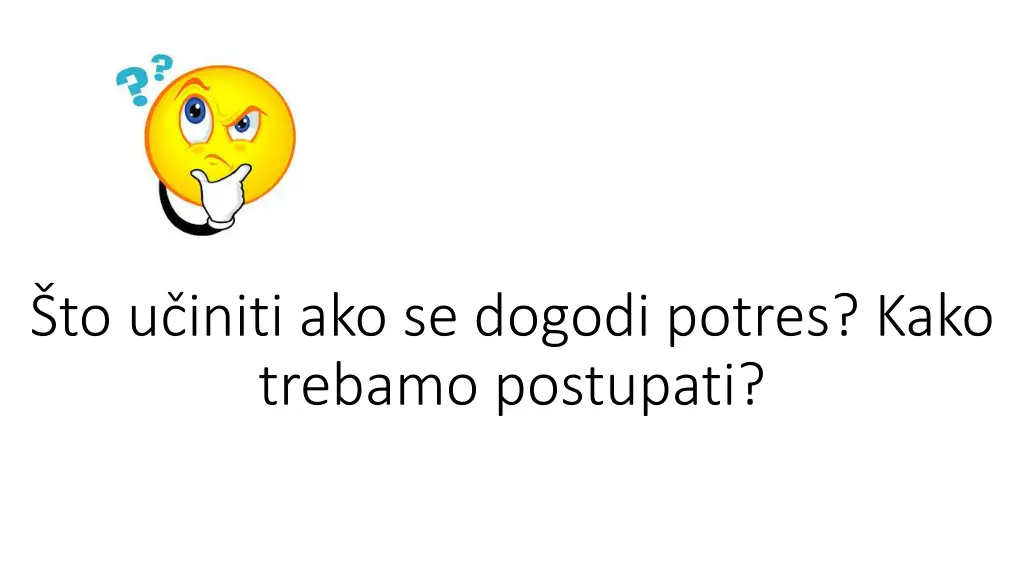 to u initi ako se dogodi potres kako trebamo