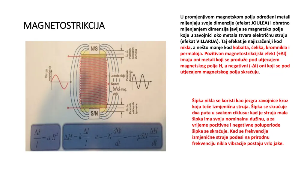 u promjenjivom magnetskom polju odre eni metali