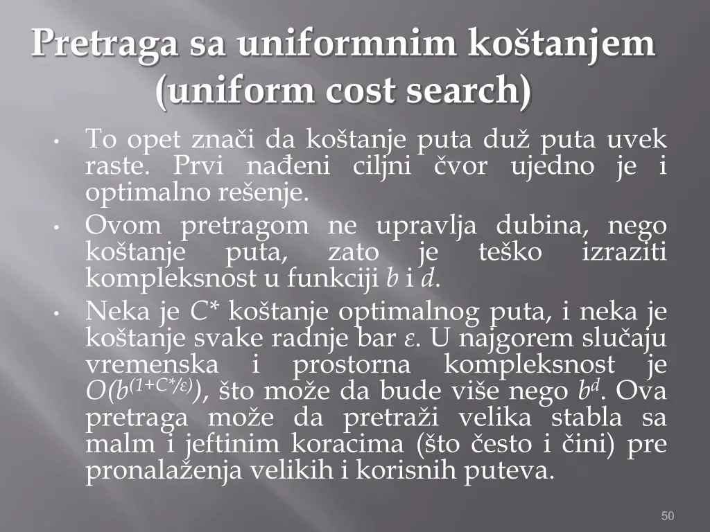 pretraga sa uniformnim ko tanjem uniform cost 2