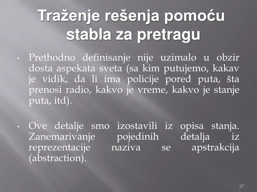 tra enje re enja pomo u stabla za pretragu 2