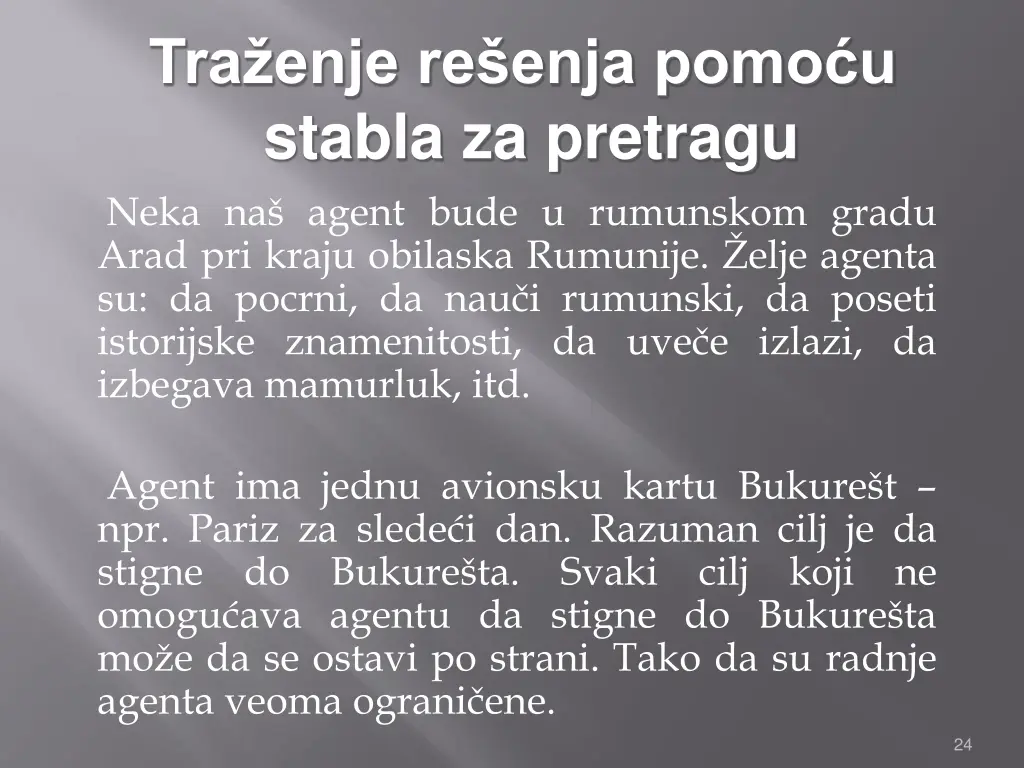tra enje re enja pomo u stabla za pretragu
