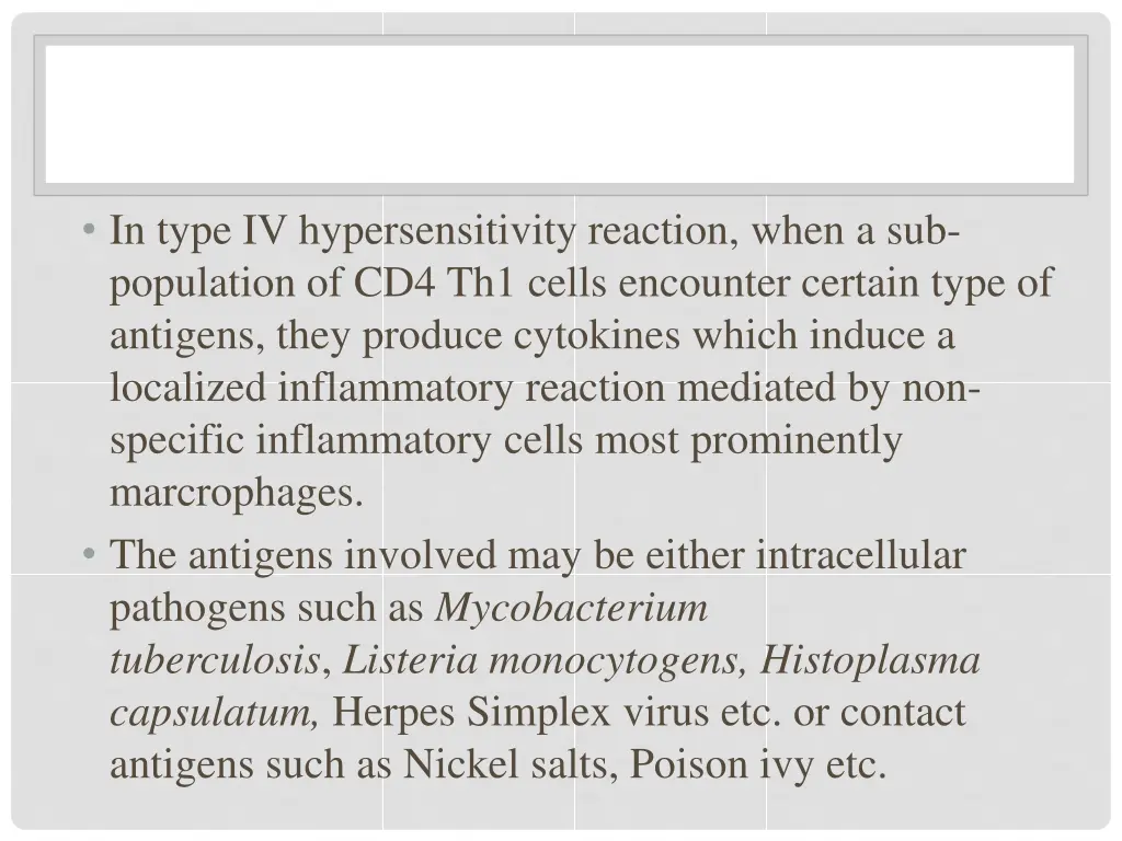 in type iv hypersensitivity reaction when