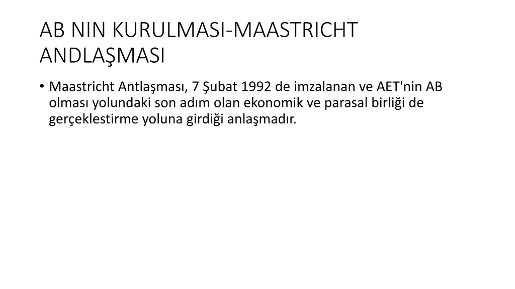 ab nin kurulmasi maastricht andla masi