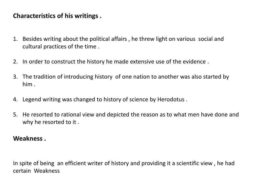 characteristics of his writings