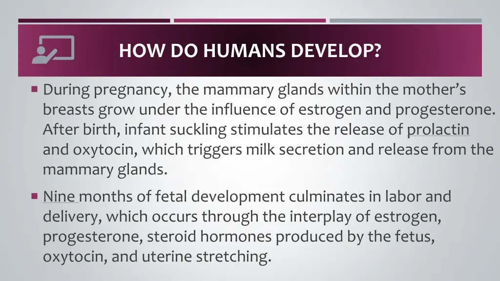 how do humans develop 3