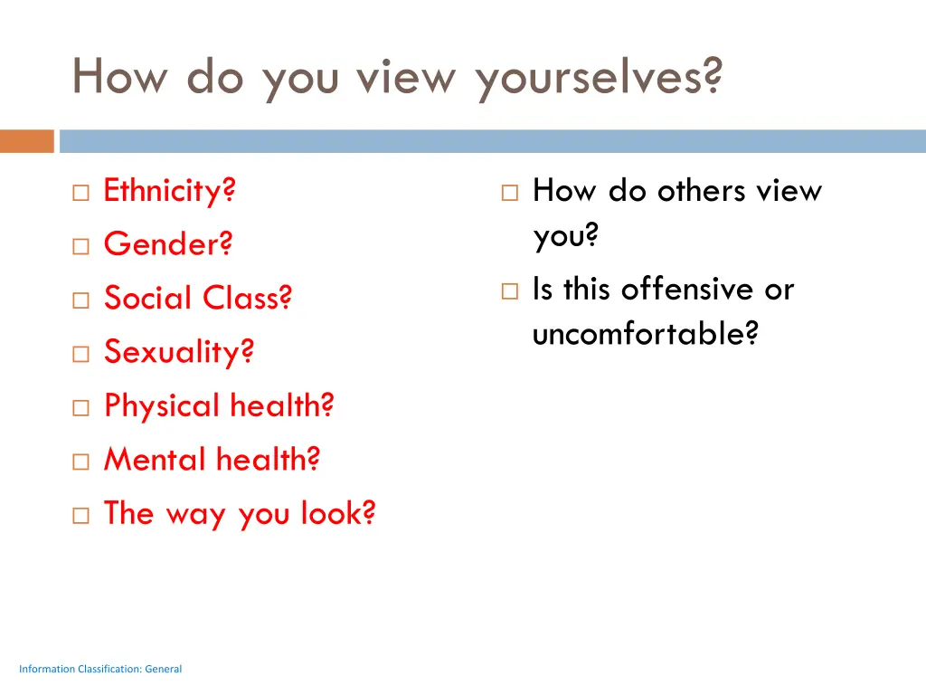 how do you view yourselves