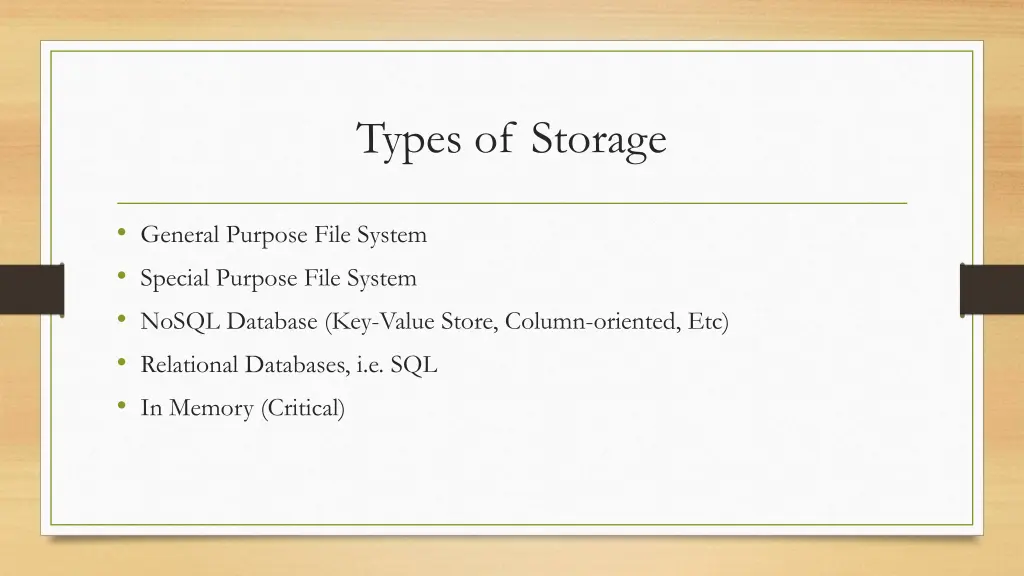 types of storage