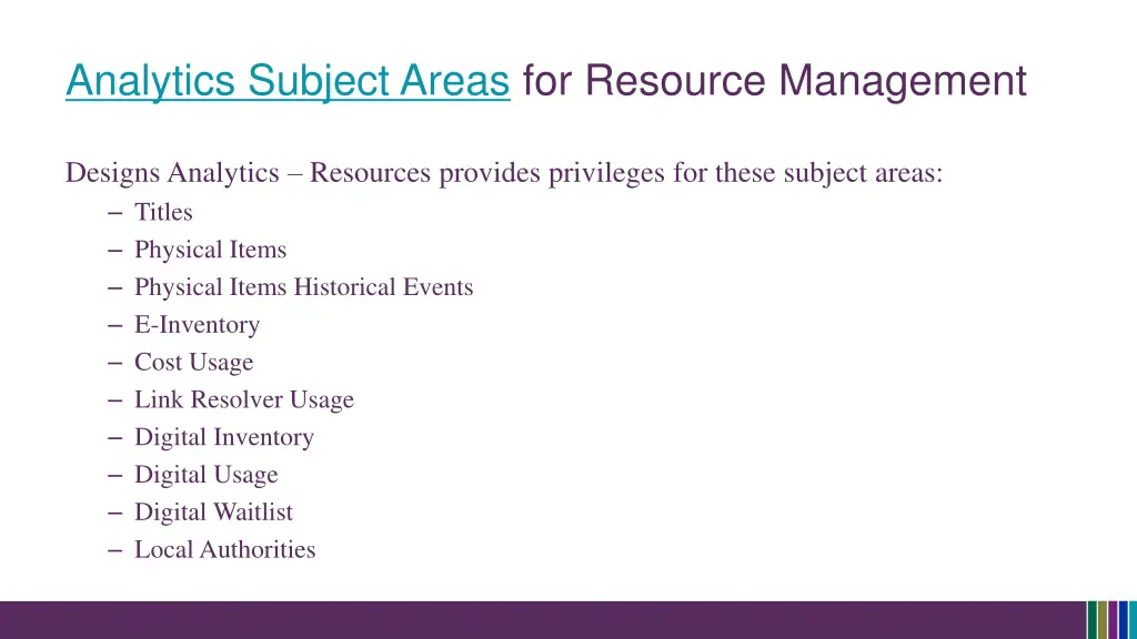 analytics subject areas for resource management
