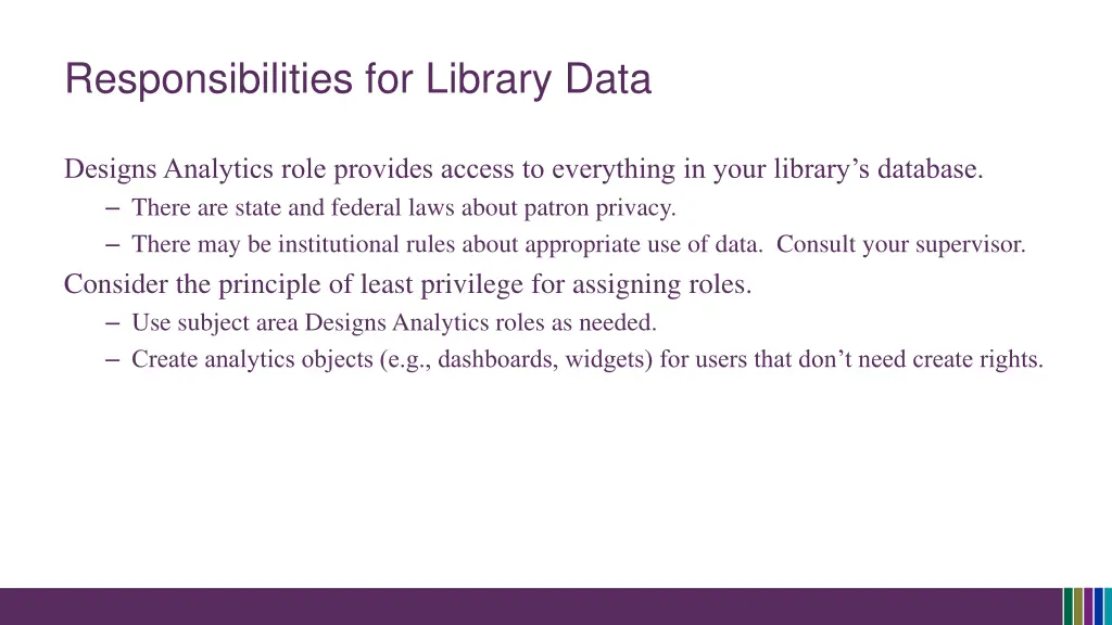 responsibilities for library data