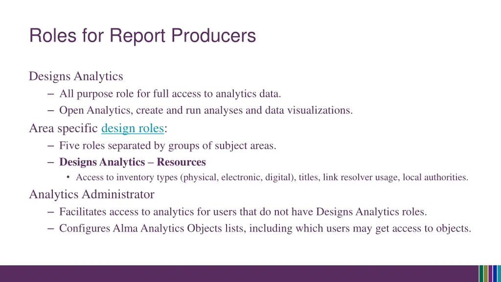 roles for report producers